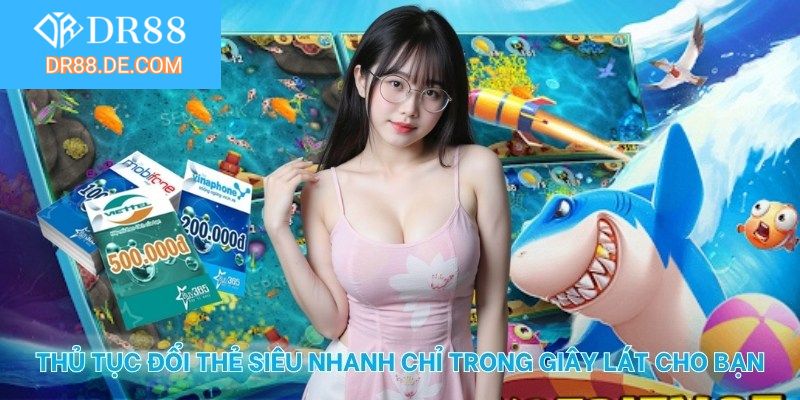 Thủ tục đổi thẻ siêu nhanh chỉ trong giây lát cho bạn