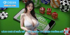 Cách chơi xí ngầu nổ tại nhà cái DR88