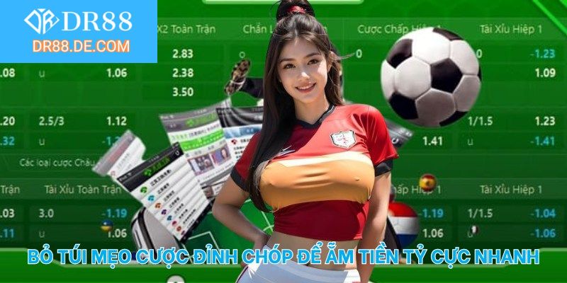 Bỏ túi mẹo cược đỉnh chóp để ẵm tiền tỷ cực nhanh