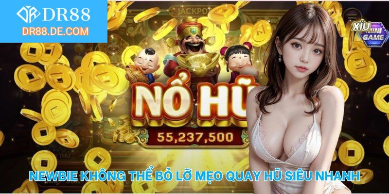 Newbie không thể bỏ lỡ mẹo quay hũ siêu nhanh
